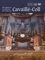 WYCOFANY  The Genius of Cavaillé-Coll - życie i dzieło francuskiego budowniczego organów Aristide Cavaillé-Coll (1811-1899)